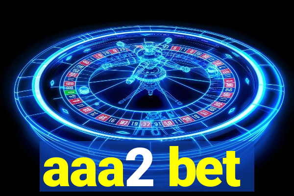 aaa2 bet